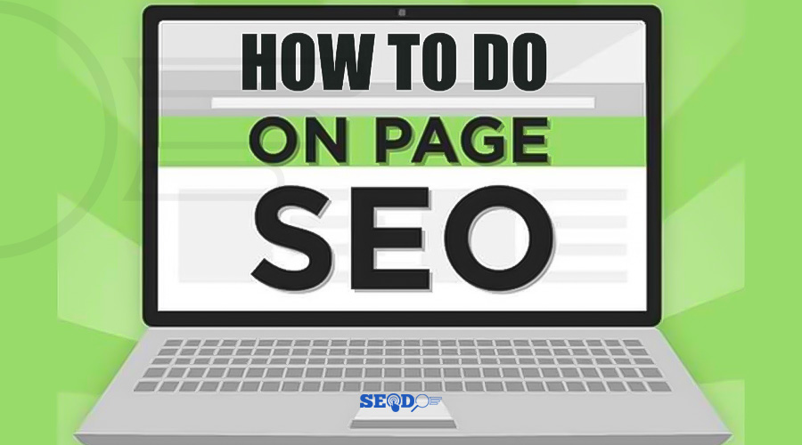 فاکتورهای مهم آموزش سئو On Page