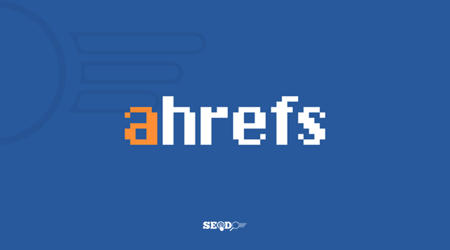 ahrefs چیست