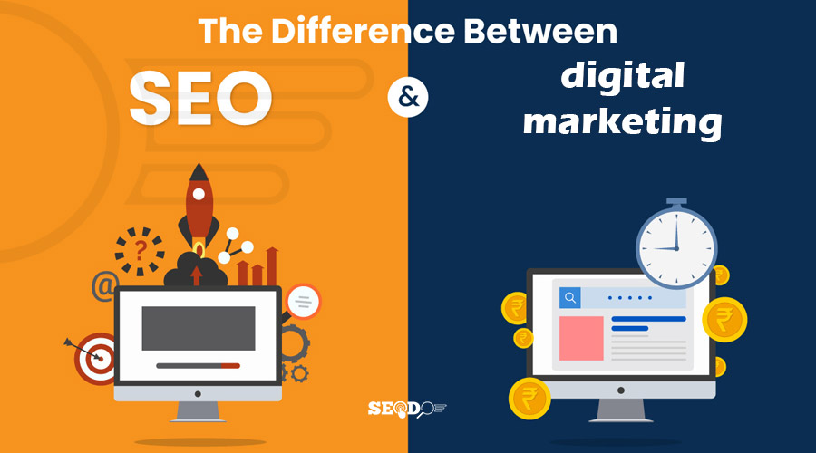 آشنایی با تفاوت دیجیتال مارکتینگ و سئو
