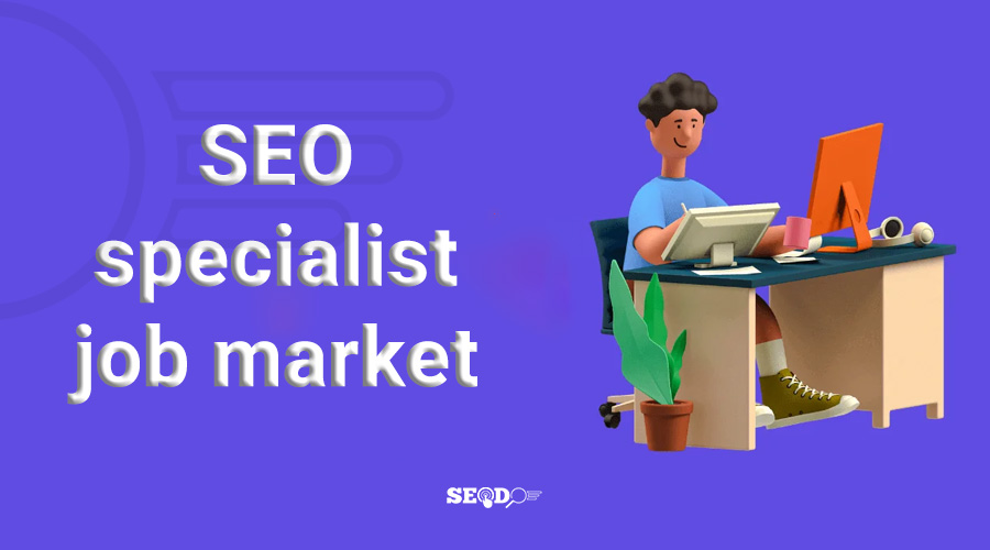 بازار کار متخصص سئو