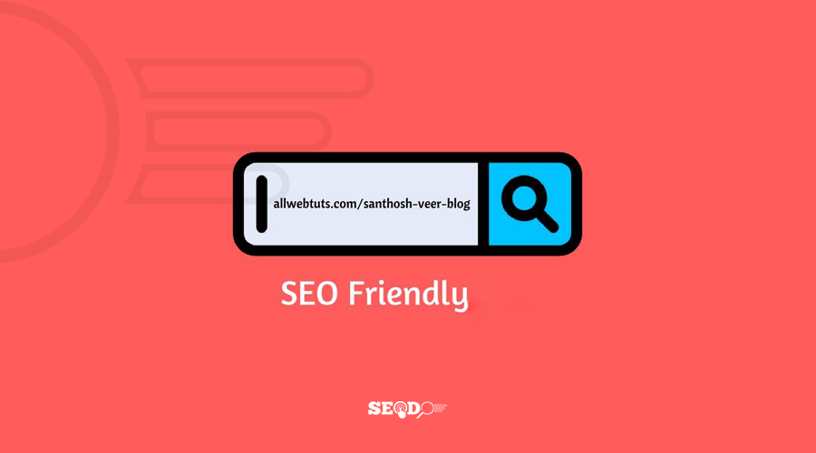 سئو فرندلی چیست و چرا سایتها باید SEO Friendly باشند؟